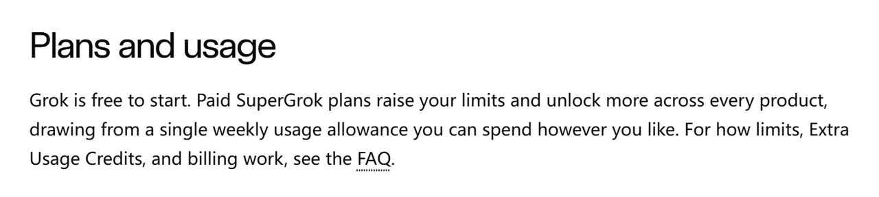 Official Grok documentation stating that Grok is free to start and paid SuperGrok plans raise limits