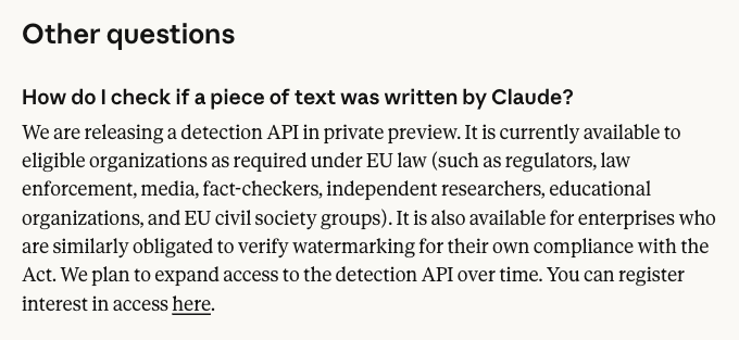 Explication concernant Anthropic : l'API de détection des filigranes Claude est actuellement en préversion privée pour les organisations éligibles et les entreprises soumises à des obligations similaires.